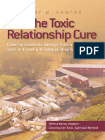 The Toxic Relationship Cure Clearing Traumatic Damage From A Boss, Parent, Lover or Friend With Natural, Drug-Free Remedies (Jerry M. Kantor)