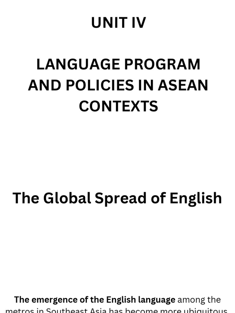 Unit Iv Language Program And Policies In Asean Contexts PDF
