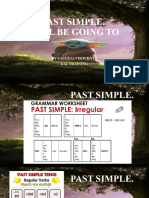 PAST SIMPLE Will - Be Going To