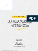 RESUMO O Ensino Integrado, A Politecnia e A Educação Omnilateral. Por Que Lutamos