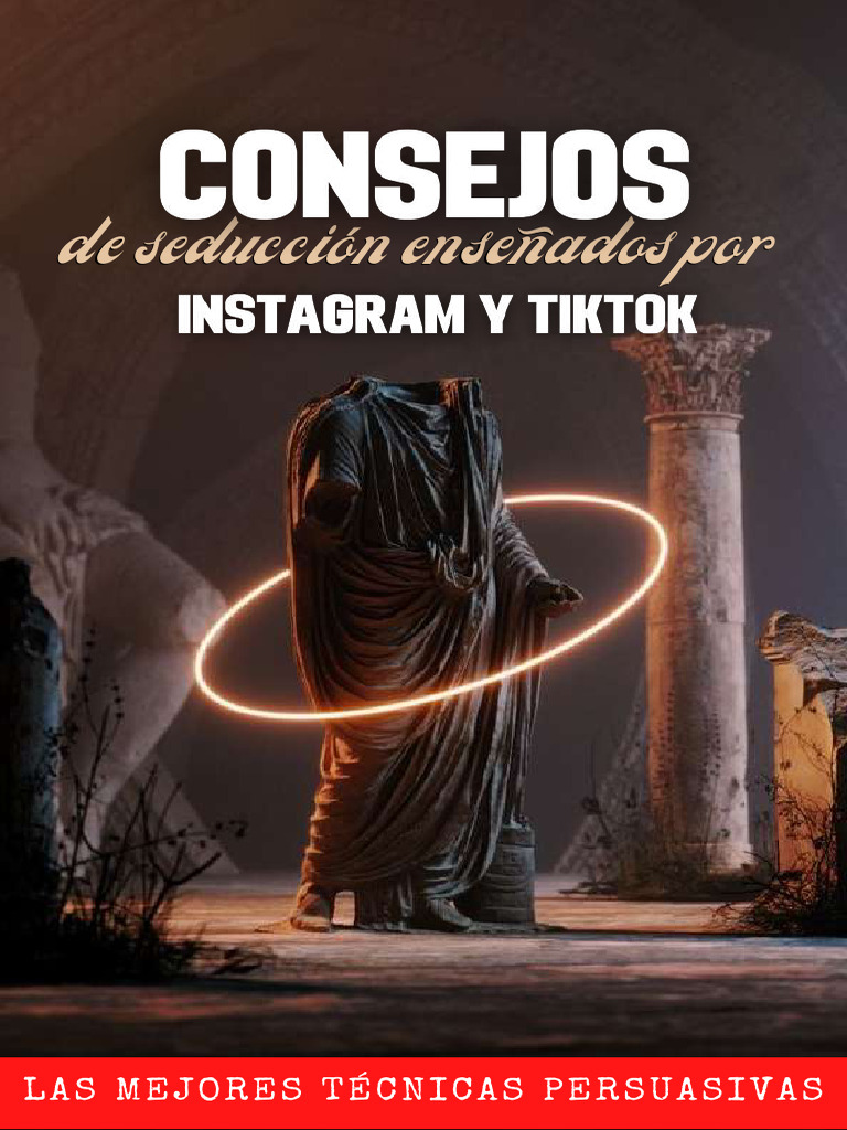 Consejos+de+Seduccio n+de+Tiktok+e+Instagram+ (5) Compressed+ | PDF