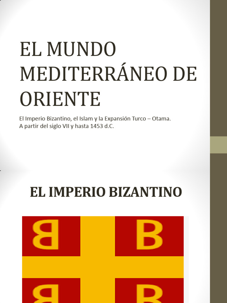 El Mundo Mediterráneo de Oriente | PDF | imperio Bizantino | Umar