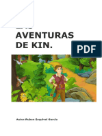 LAS Aventuras de Kin.: Autor:Ruben Esquivel García