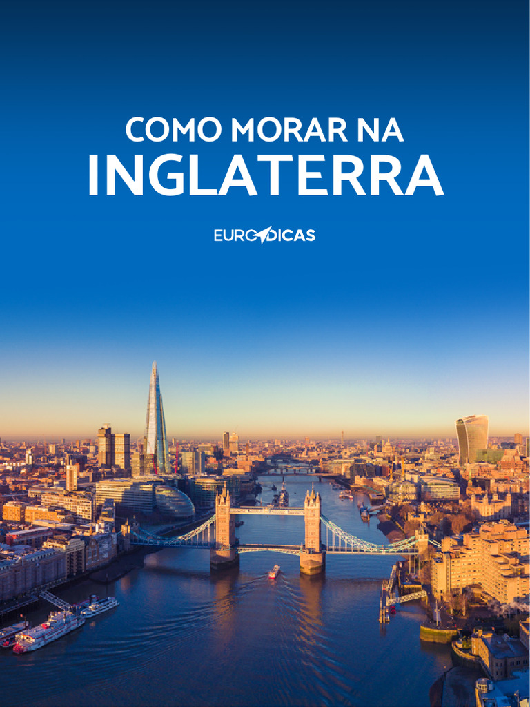 Como É Morar Na Inglaterra | Dicas de como morar na Inglaterra – YBSQIM