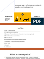 The Application of Assessment and Evaluation Procedure in Using Occupation Centered Practice
