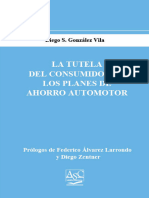 La Tutela Del Consumidor en Los Planes de Ahorro Automotor. 2021. Diego Gonzalez Vila