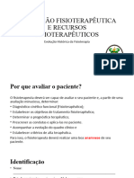 Avaliação Fisioterapêutica e Recursos Fisioterapêuticos