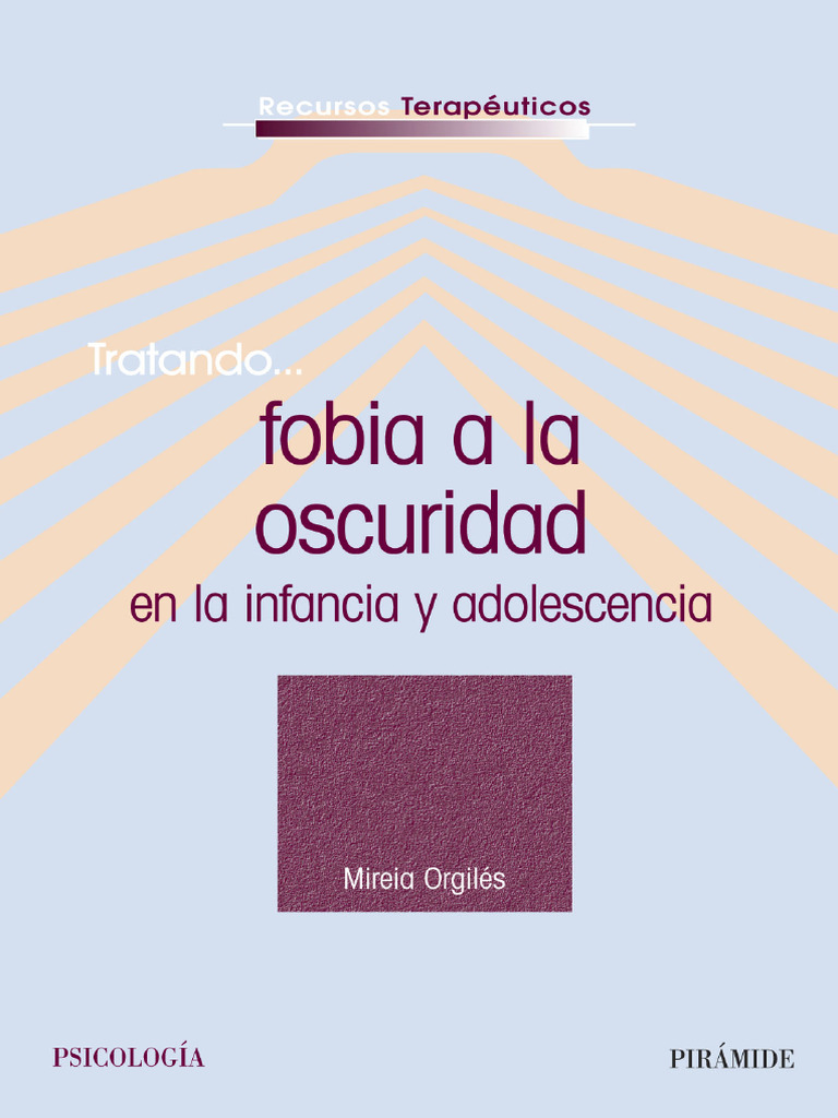 Tratando... Fobia A La Oscuridad en La Infancia y Adolescencia - Mireia ...