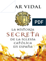 Cesar Vidal - La Historia Secreta de La Iglesia Católica en España (2014 Ediciones B)
