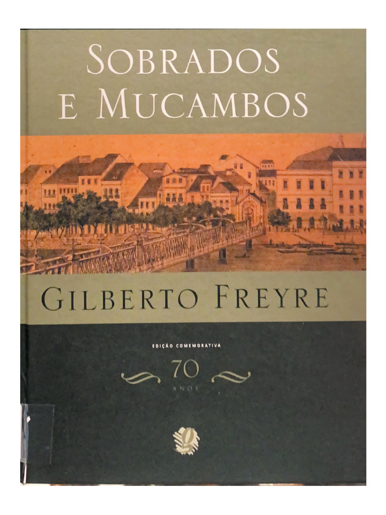 Sobrados e Mucambos, de Gilberto Freyre | PDF