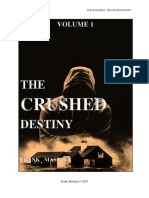 Volume 1. The Crushed Destiny