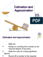 Estimation and Approximation