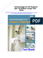 Practical Pharmacology For The Surgical Technologist 1st Edition Junge Test Bank