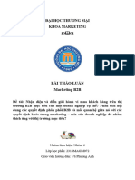 Đề tài: Nhận diện và diễn giải hành vi mua khách hàng trên thị trường B2B mục tiêu của một doanh nghiệp cụ thể? Phân tích nội dung các quyết định phân phối B2B và mối quan hệ giữa nó với các quyết định khác trong marketing – mix của doanh nghiệp đó nhằm thích ứng với thị trường mục tiêu?