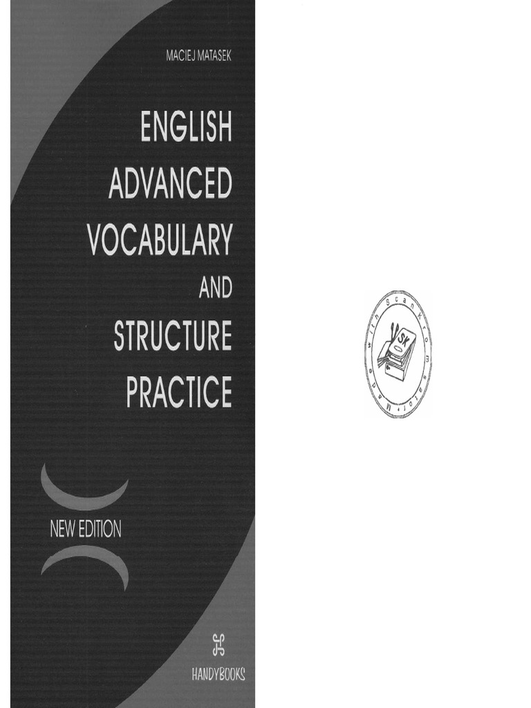 English Advanced Vocabulary and Structure Practice (New Edition) | PDF