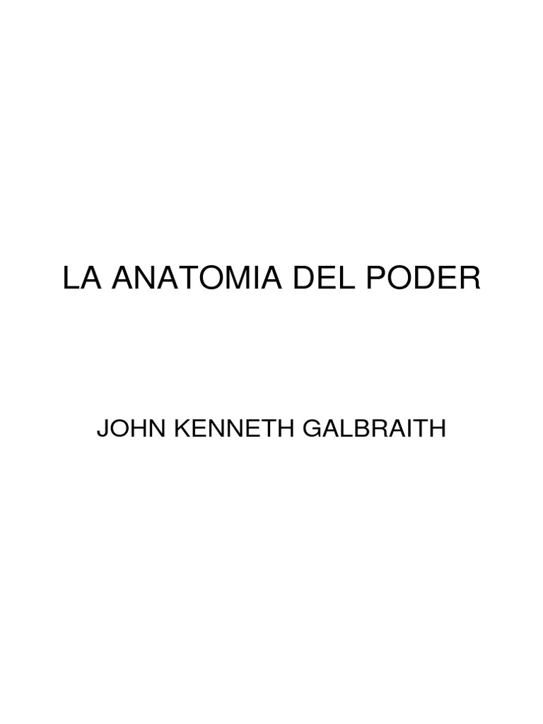 La Anatomia Del Poder - Galbraith, John Kenneth | PDF
