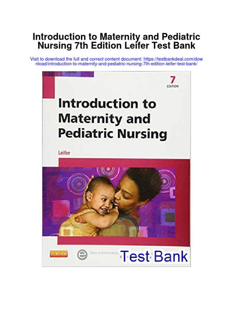 Introduction To Maternity and Pediatric Nursing 7th Edition Leifer Test
