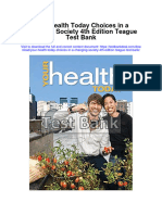 Your Health Today Choices in A Changing Society 4th Edition Teague Test Bank Download