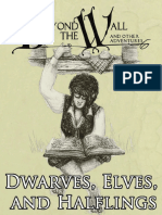 Beyond the Wall - Dwarves, Elves, And Halflings
