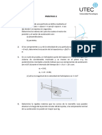 Práctico 2: 1. El Movimiento de Una Partícula Se Define Mediante El