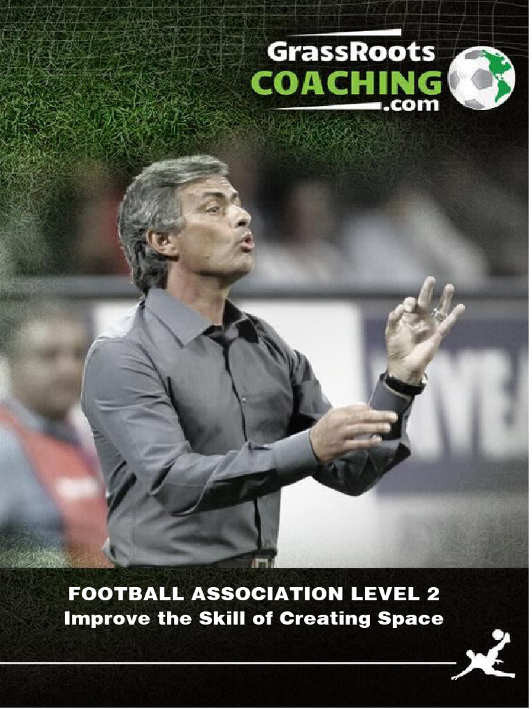 FA Level 2: Creating Space in Football | PDF