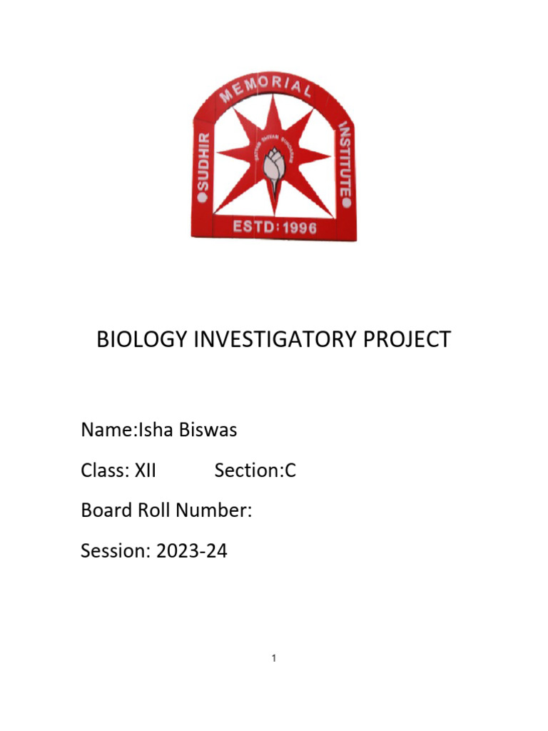 Biology investigatory project name isha biswas class xii section c