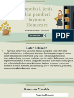 Populasi, Jenis Dan Pemberi Layanan Homecare