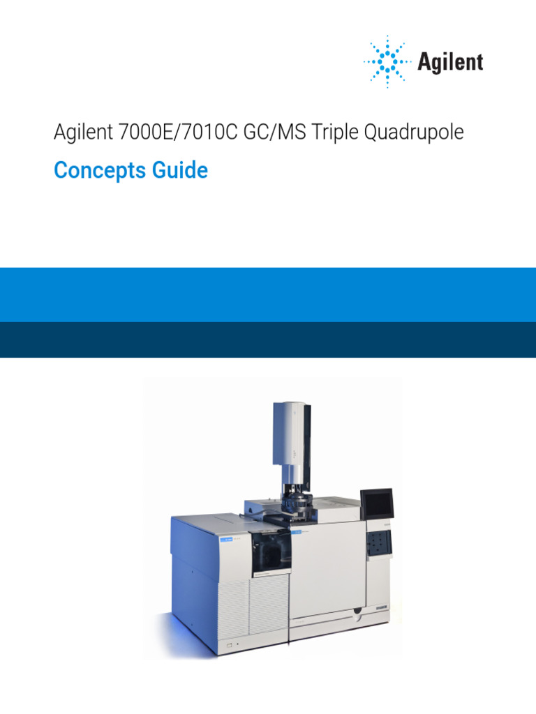 Um TQ GC Ms 7000e 7010c Series Concepts Guide g7006 90008 en Agilent