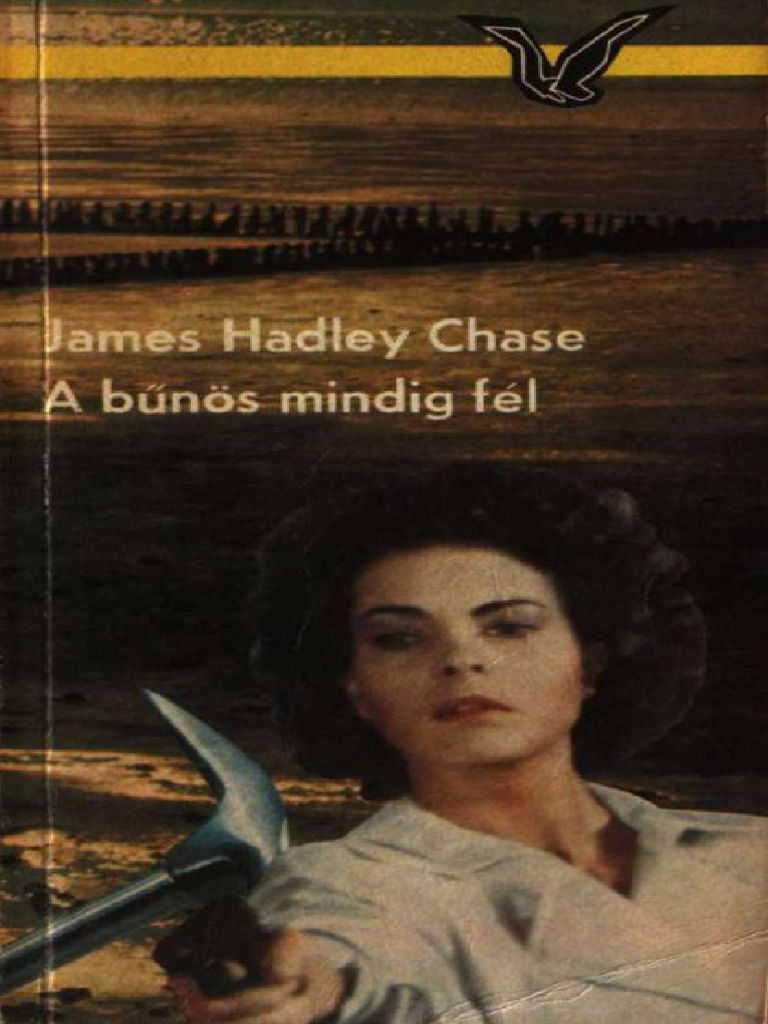 James Hadley Chase A Bűnös Mindig Fél PDF