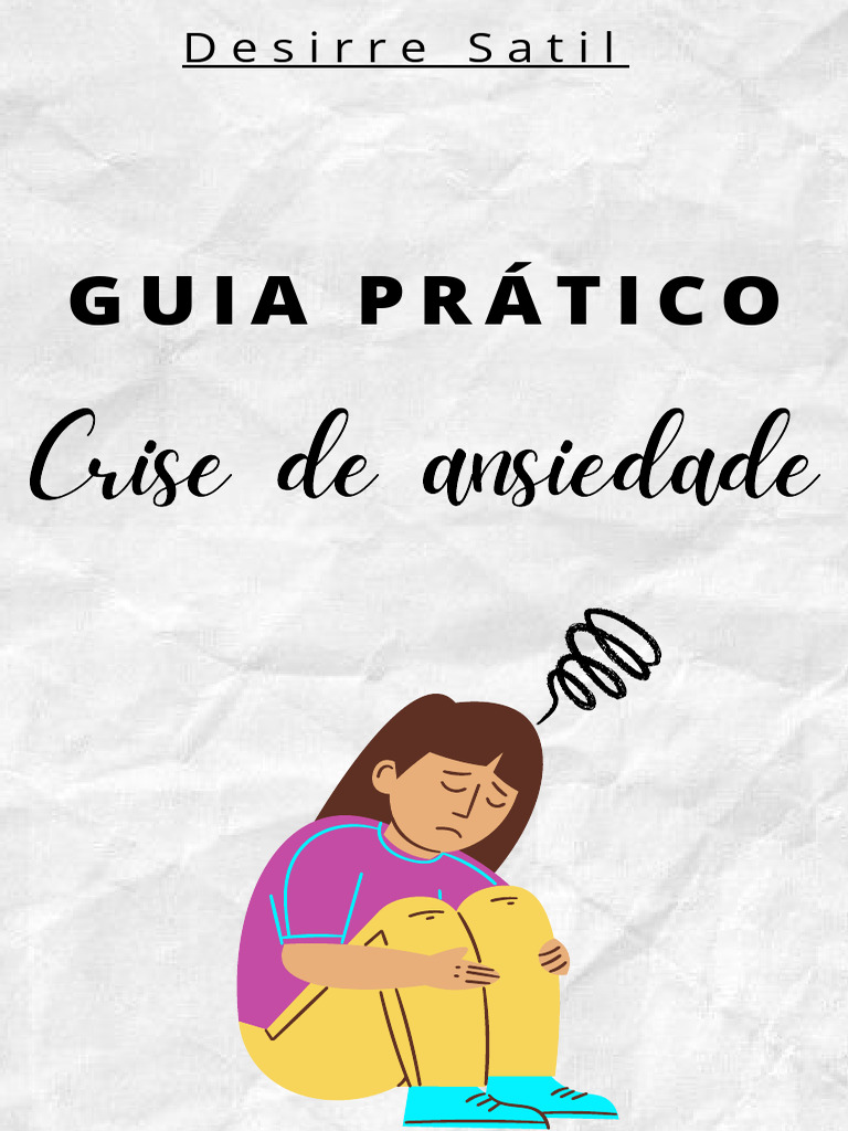Guia Prático para Uma Crise de Ansiedade | PDF | Carreira e Crescimento