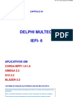 Delphi Multec-6 em GM Corsa, Omega, S10 e Blazer