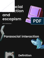 Parasocial Interaction and Escapism - KlausS