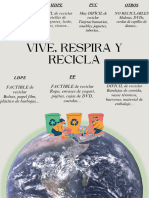 Vive, Respira Y Recicla: FACTIBLE de Reciclar Ropa, Envases de Yogurt, Pajitas, Cajas de DVD, Cuerdas..