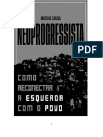 Neoprogressista - Como Reconectar A Esquerda Com o Povo (Mateus Sousa)