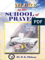 Failure in The School of Prayer by Olukoya, Dr. D. K. (Olukoya, Dr. D. K.)