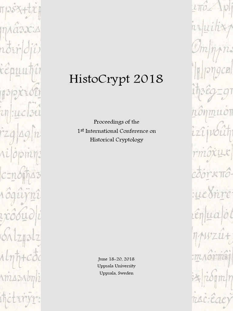HistoCrypt 2018 Conference Proceedings | PDF | Cryptanalysis | Cryptography