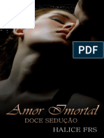 2 - Doce Seducao - Amor Imortal - Halice FRS