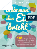 Wie Man Das Eis Bricht - 92 Wege, Um Mit Jedem Ins Gespräch Zu Kommen Und Vertrauen Aufzubauen by Lowndes, Leil