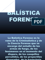 Criminalistica y Criminologia - Balistica Forense