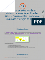 3.4 Métodos de Solución de Un Sistema de Ecuaciones Lineales Gauss - Gauss-Jordan y Regla de Cramer.