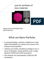 Techniques For Synthesis of Nano-Materials: Akshay Tiwari and Rushabh Shah B.Tech Electrical