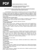 Download ED_4_2011_TRF_1__RES_FINAL_NA_PER__CIA_M__DICA__INSCRI____O_PRELIMINAR_E_CONV_PROV_OBJ_SELETIVA by denisam2 SN68223919 doc pdf