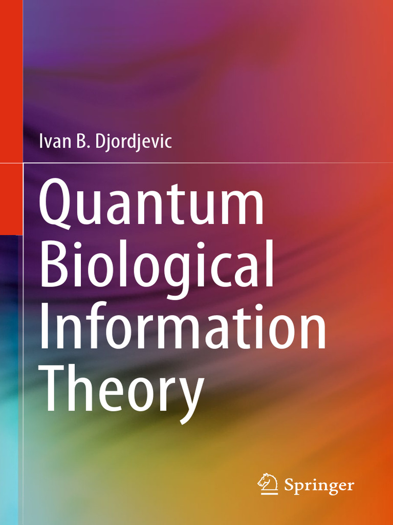 Ivan B. Djordjevic (Auth.) - Quantum Biological Information Theory ...