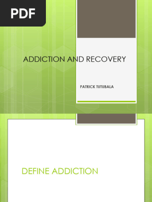 ADDICTION AND RECOVERY