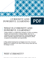 Curiosity and Powerful Learning