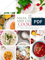 The Salsa, Dip, Soup, and Cold Soup Cookbook 50 Delicious Salsa