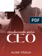 MACHUCADA PELO CEO (Livro Unico - Aline Padua