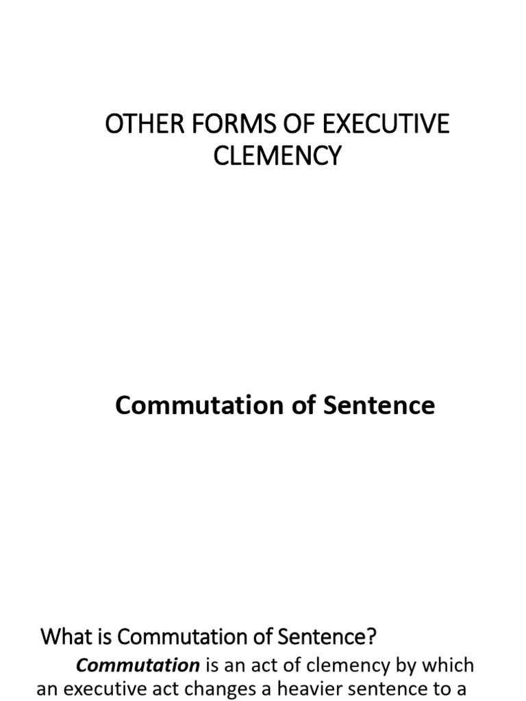 Commutation of Sentence in the Philippines | PDF | Pardon | Sentence (Law)