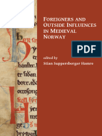 F O I M N: Oreigners and Utside Nfluences in Edieval Orway