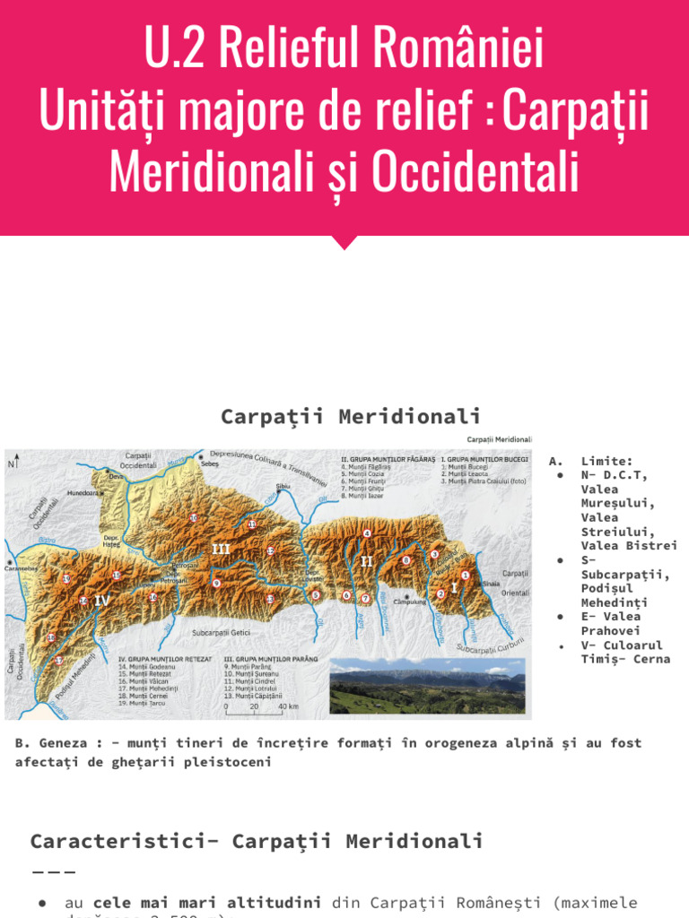 U.2 Relieful României Unități Majore de Relief Carpații Meridionali Și ...